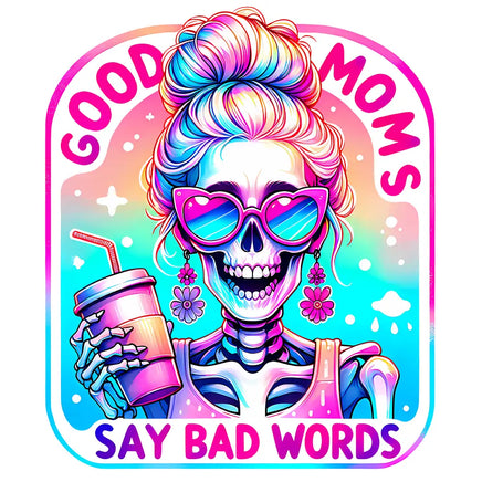 Good moms say bad words