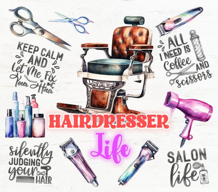 Hairdresser life tumbler wrap