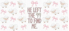 He Left The 99 UV Wrap PINK