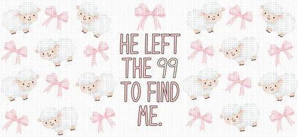 He Left The 99 UV Wrap PINK