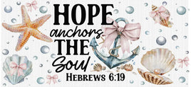 Hope Anchors the Soul UV Wrap