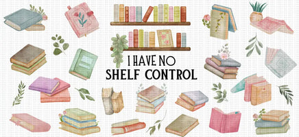 I Have No Shelf Control UV Wrap