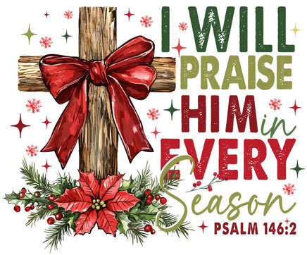 I will Praise Him Christmas