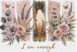 I Am Enough Flowers