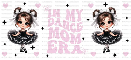 In My Dance Mom Era UV Wrap