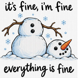 It’s fine snowman
