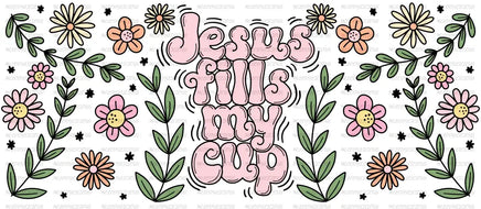 Jesus Fills My Cup UV Wrap