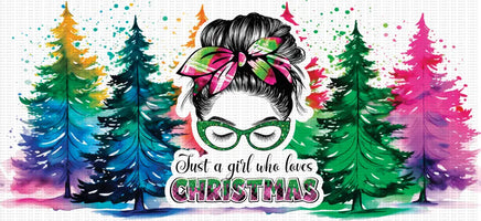Just A Girl Who Loves Christmas Colorful UV Wrap