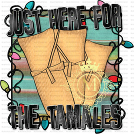 Just here for the tamales -sleeve - kid 8 inch / sublimation