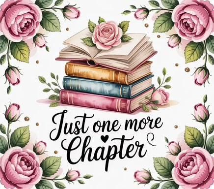 Just one more chapter tumbler wrap