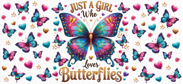 Just a girl who loves butterflies UV Wrap