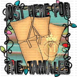 Just here for the tamales -sleeve