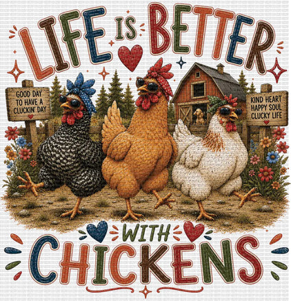 Life Is Better With Chickens