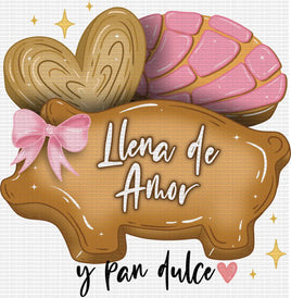 Llena De Amor Y Pan Dulce