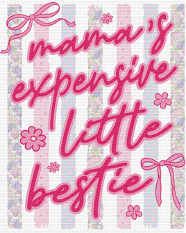 Mama’s Expensive Coquette