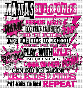 Mama Superpowers /sleeve