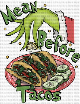 Mean before tacos