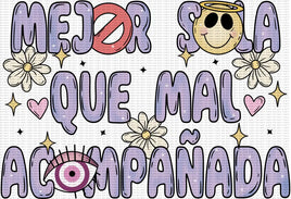 Mejor Sola Que Mal Acompanada