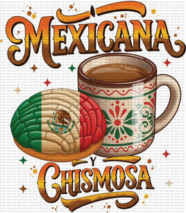 Mexicana Y Chismosa