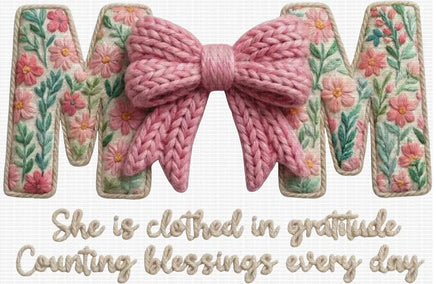 Mom She Is Clothed In Gratitude