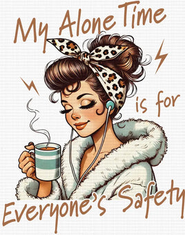 My alone time is for everyone’s safety