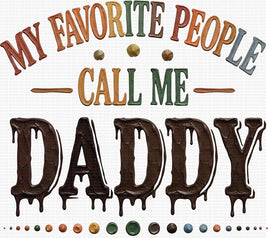My Favorite People Call Me Daddy