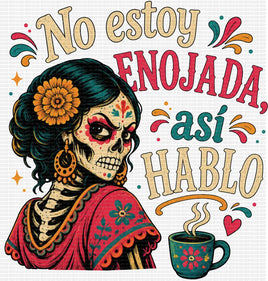 No Estoy Enojada Asi Hablo