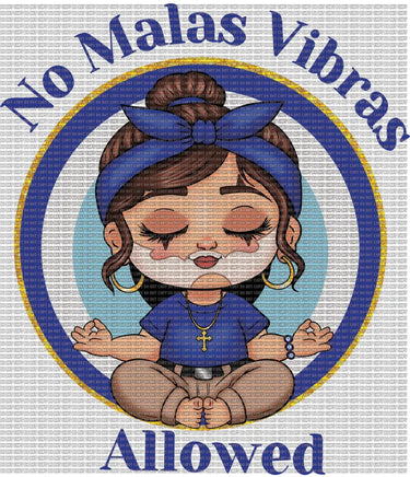 No malas vibras allowed