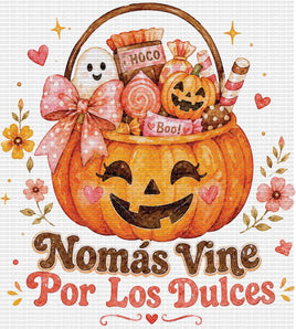 Nomas Vine Por Los Dulces