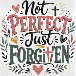 Not Perfect just Forgiven