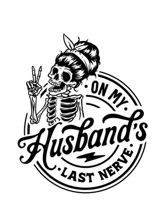 On my husbands last nerve skeleton