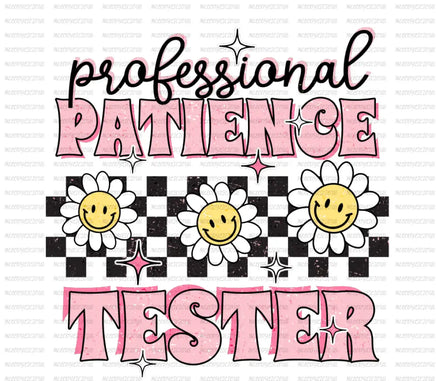 Pink Professional Patience Tester DTF Baby 6in