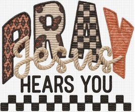 Pray Jesus Hears You Faux Yarn