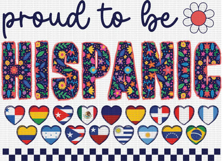 Proud To Be Hispanic
