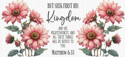 Seek first His kingdom UV Wrap