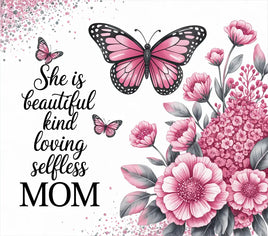 She is mom butterflies tumbler wrap