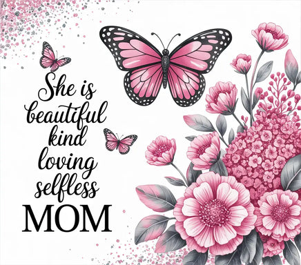 She is mom butterflies tumbler wrap