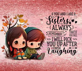 Sisters tumbler wrap Sublimation / 1