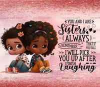 Sisters tumbler wrap Sublimation / 2