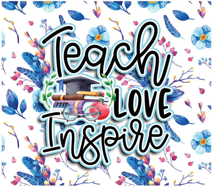 teach love inspire tumbler wrap