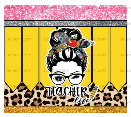 Teacher life pencil tumbler wrap