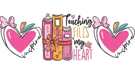 Teaching Fills My Heart UV Wrap