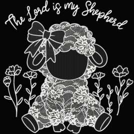 The Lord Is My Shepard Lace
