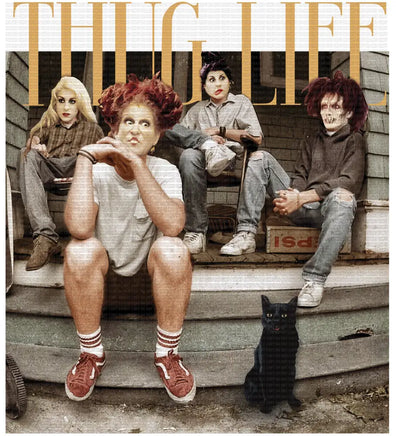 Thug Life Sanderson sisters