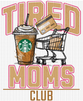 Tired Moms Club