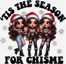 Tis The Season For Chisme
