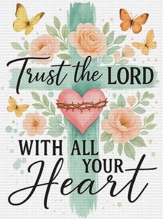 Trust The Lord With All Your Heart
