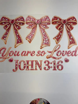 You are so loved bows DD