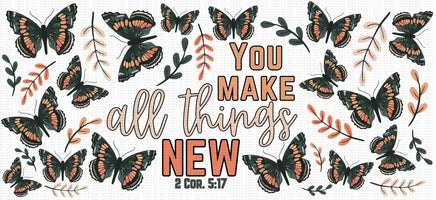 You Make All Things New UV Wrap