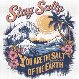 You Are The Salt Of The Earth